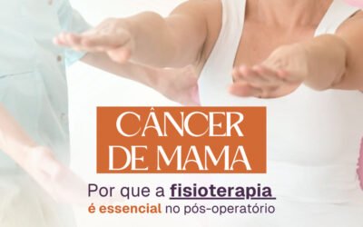 Fisioterapia após Cirurgia de Câncer de Mama | Campinas